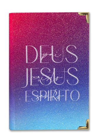 Bíblia de Glitter Deus Pai, Jesus Cristo, Espírito Santo.