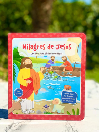 Livro Infantil Capa Dura Para Pintar Com Água - Milagres de Jesus - PRONTA ENTREGA